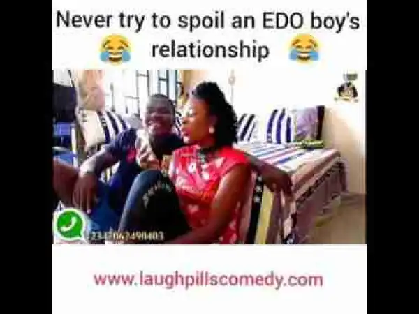 Video: Laughpills Comedy – Ex Boyfriend Wahala